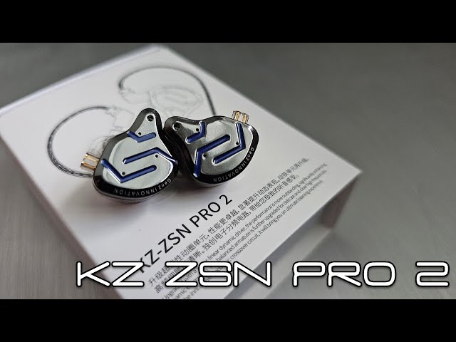 KZ ZSN Pro 2 - Better Drivers, Better Tuning, Same Fun