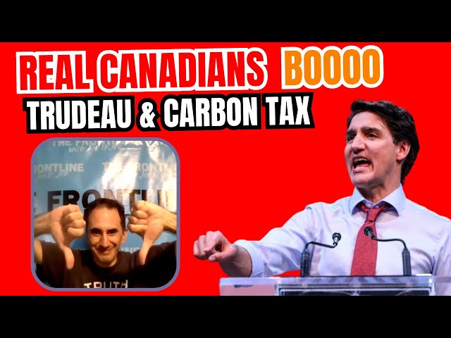 WATCH: Canadians BOOO Trudeau & Carbon Tax!