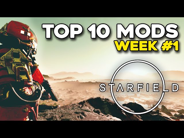 Starfield Mods Have Arrived! 10 Mods You NEED For Launch!