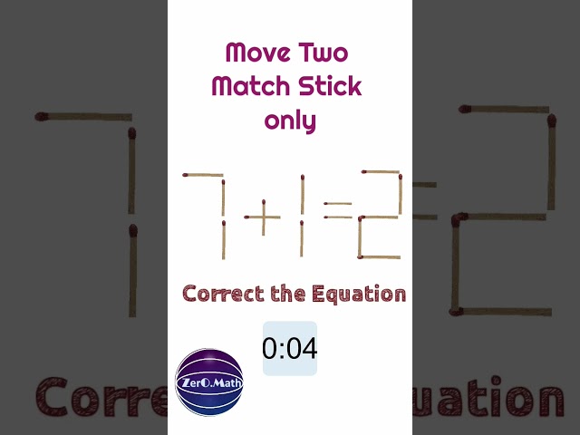 Matchstick Puzzle #shorts #math #puzzle #matchsticks #riddles #youtubeshorts