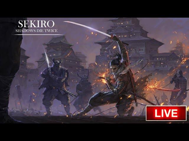 Sekiro: Shadows Die Twice | This Game Is Insane! | Live 🔴 | GK gamer |
