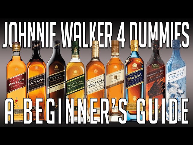 Johnnie Walker 4 Dummies (A Beginners Guide)