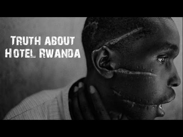 TRUTH about Hotel Rwanda - Forgotten History