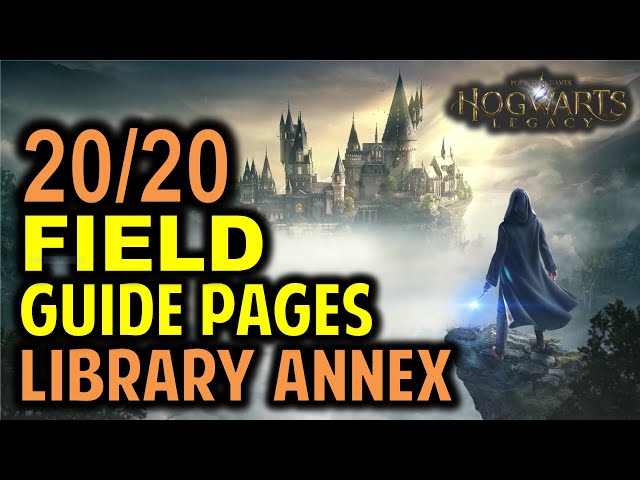 The Library Annex: All 20 Field Guide Pages Locations | Hogwarts Legacy