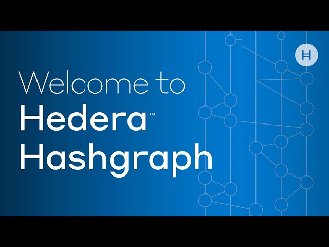 Welcome to Hedera Hashgraph