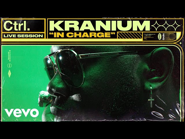 Kranium - In Charge (Live Session) | Vevo Ctrl