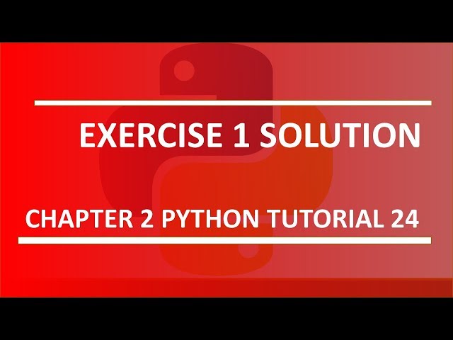 Exercise 1 solution : Python tutorial 24