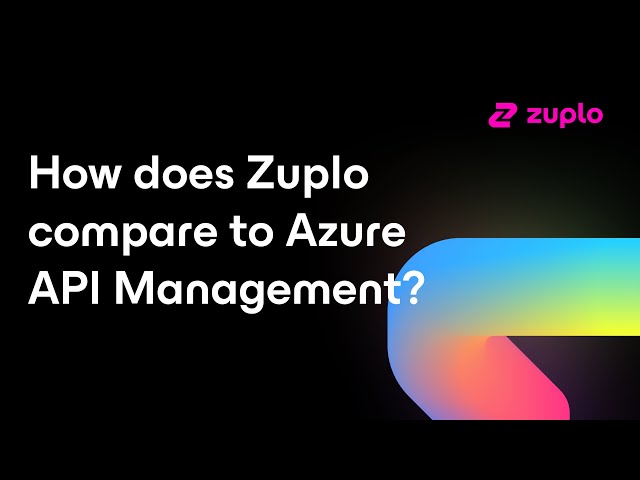 Azure API Management alternative - Zuplo