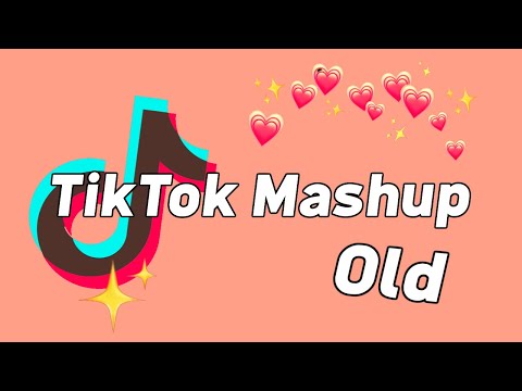Old TikTok Mashups