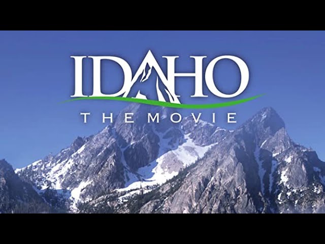 Idaho the Movie (2017) | Full Documentary Movie | Idaho Movie