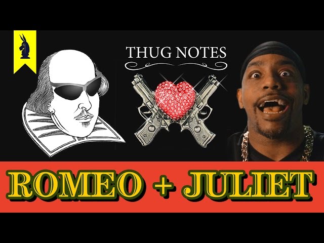 Romeo and Juliet (Shakespeare) - Thug Notes Summary and Analysis