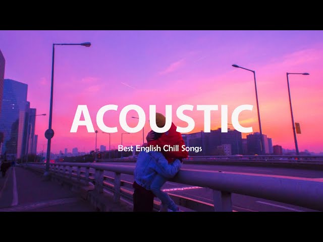 Top English Acoustic Cover Love Songs 2022 - Best Acoustic Guitar Cover Of Popular Songs Playlist