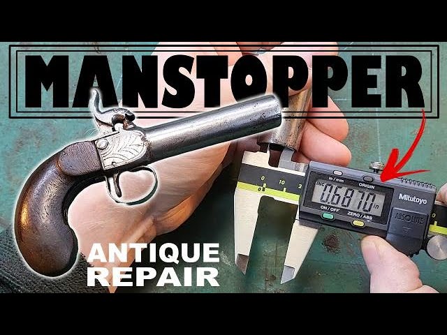 I Bought An Antique Manstopper Pistol In Need Of Fixing