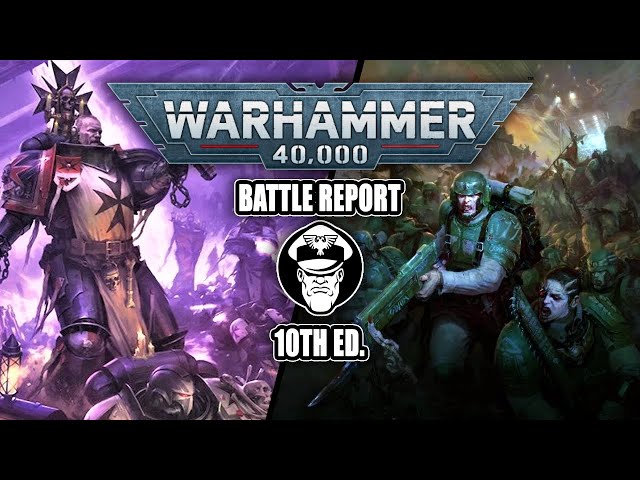 Astra Militarum Vs Black Templar! | 10th Edition Battle Report | Warhammer 40,000