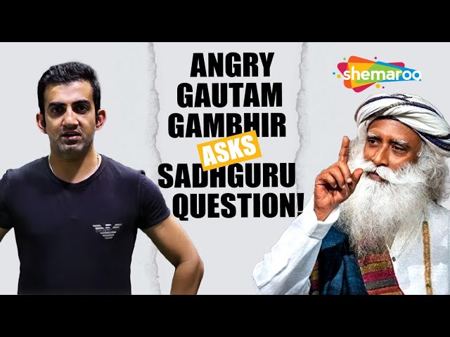 Should We Stand For The Anthem? Gautam Gambhir Asks Sadhguru!