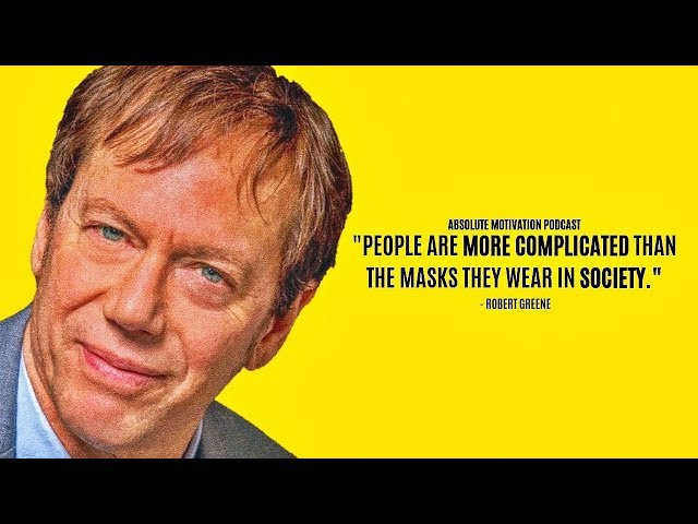 Robert Greene on The Laws of Human Nature, Mastery, and Strategy | Absolute Motivation Podcast #1