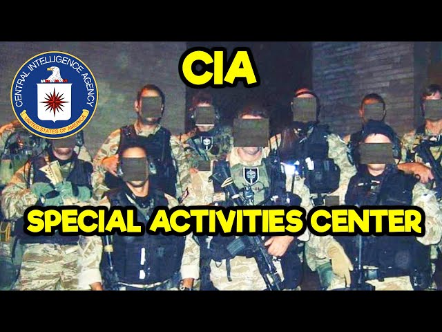 CIA SPECIAL ACTIVITIES CENTER