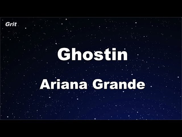 ghostin - Ariana Grande Karaoke 【No Guide Melody】 Instrumental