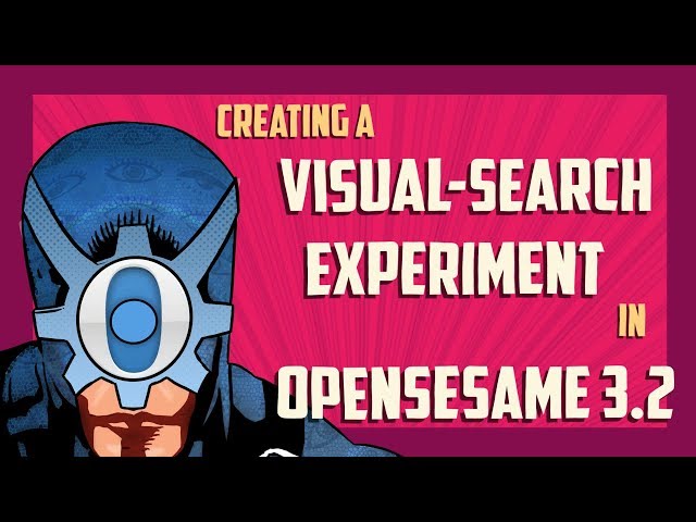 Creating a visual-search experiment in OpenSesame 3.2