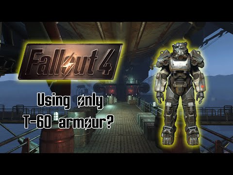 Can you beat fallout 4 with only T-60 power armour?