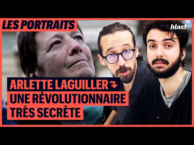 ARLETTE LAGUILLER : UNE RÉVOLUTIONNAIRE TRÈS SECRÈTE