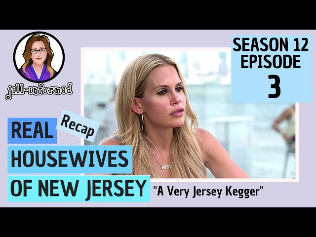 Real Housewives of New Jersey (Recap) Season 12 Episode 3 Bravo TV  (2022)