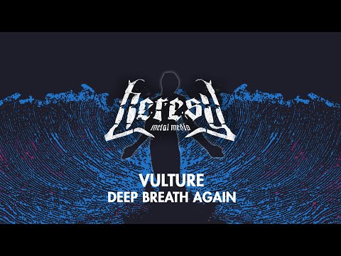 Vulture (Perú) - Deep Breath Again (Official Video Lyric) - Heresy Metal Media - 4K UHD
