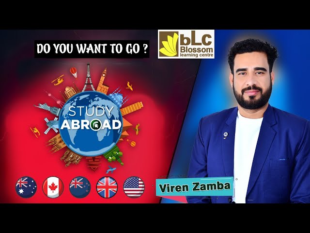 Do You Want to Go Abroad || See Full Video || BLC || Viren Zamba