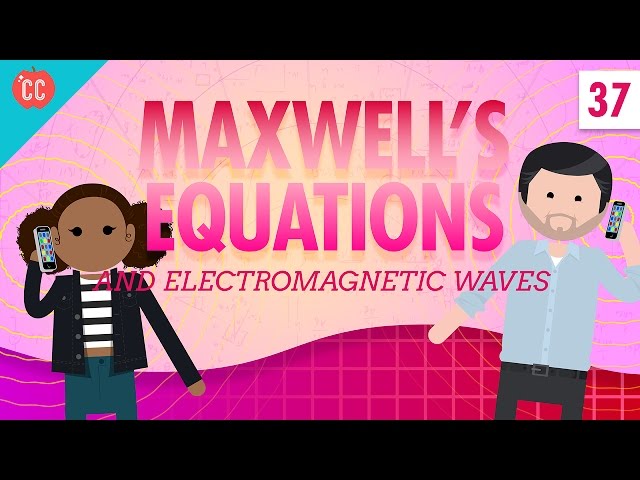 Maxwell's Equations: Crash Course Physics #37