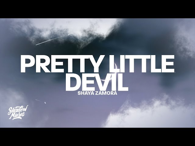 Shaya Zamora - Pretty Little Devil (Snippet) Lyrics