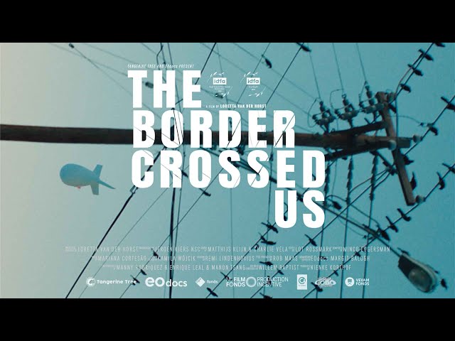 The Border Crossed Us | Trailer | Coming Soon