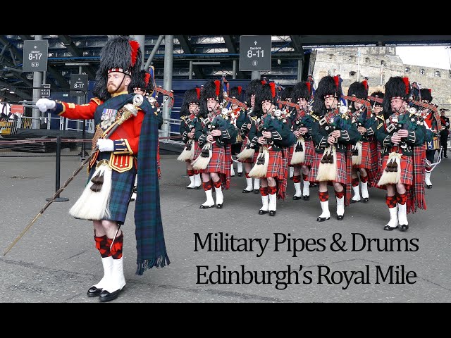 Military Pipes & Drums march down Edinburgh's Royal Mile [4K/UHD]