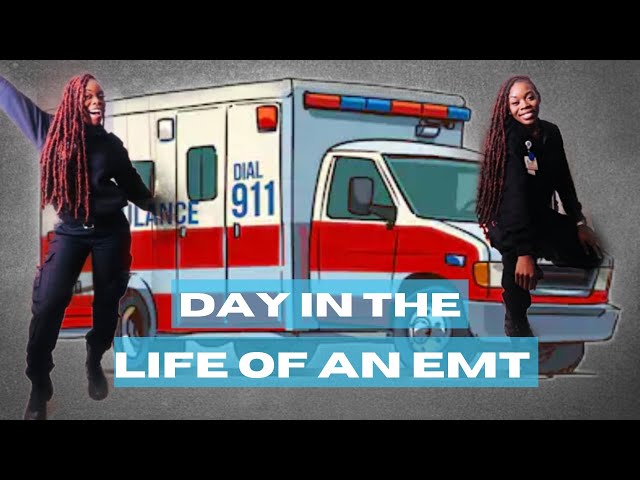 A DAY IN THE LIFE OF AN EMT / PANDEMIC EDITION