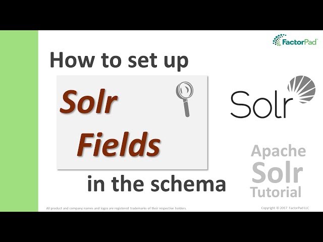 Solr Fields - Field and Field Type Properties in Apache Solr