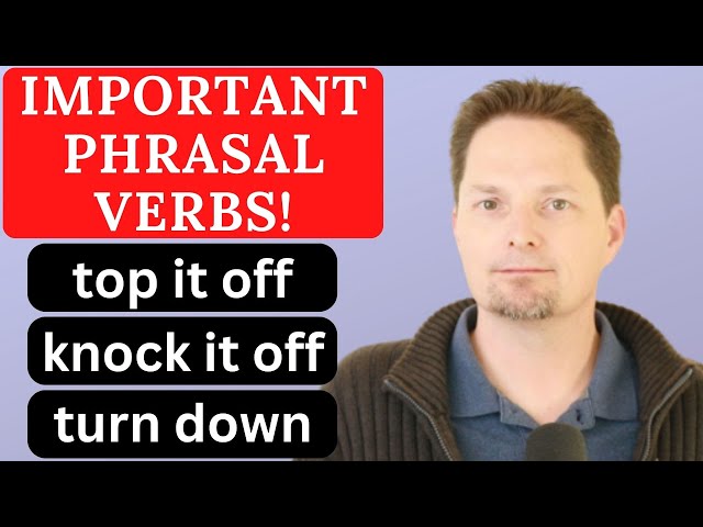 LEARN IMPORTANT PHRASAL VERBS / CORRECT AMERICAN ACCENT TRAINING /AVOID MISTAKES WITH PHRASAL VERBS