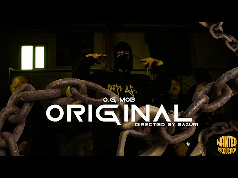 O.G MOB - ORIGINAL ft. D.Joker Gezeg (Official Music Video)