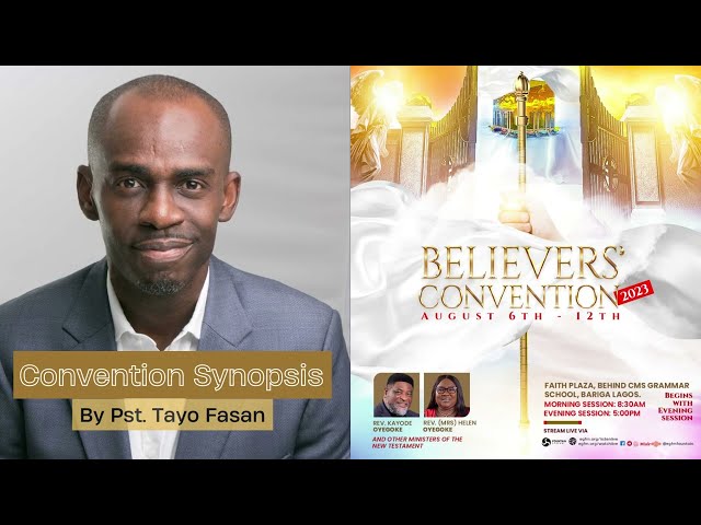 Convention Synopsis || Pst. Tayo Fasan