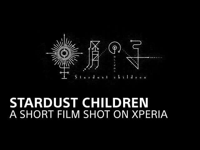 Stardust Children: A short film shot on Xperia