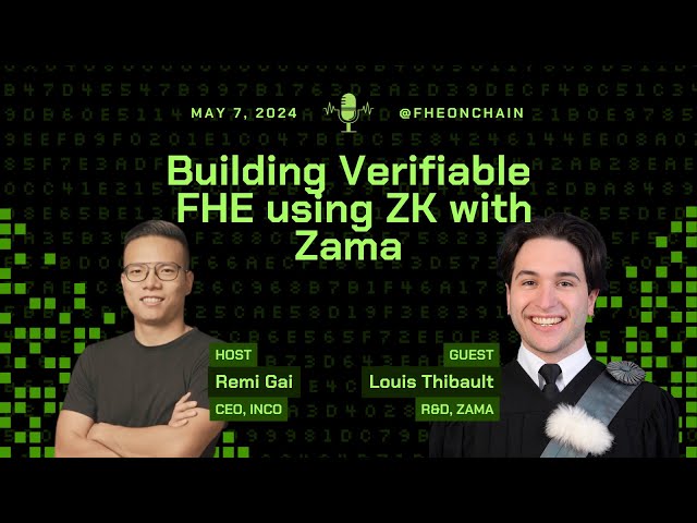 Building Verifiable FHE using ZK with Zama
