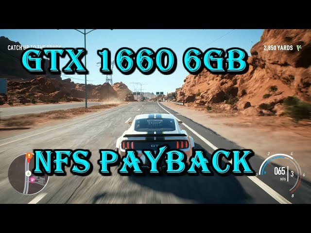 NFS Payback | GTX 1660 + Ryzen 2600 | 2K gameplay 1080p | Tech MK