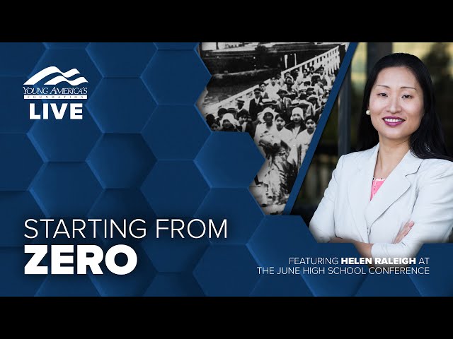 Starting from zero | Helen Raleigh LIVE at the June High School Conference