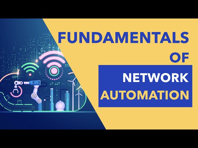 Fundamentals of Network Automation