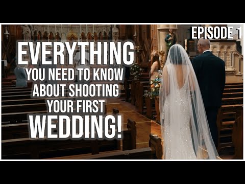 Everything You Need To Know About Shooting Your First Wedding