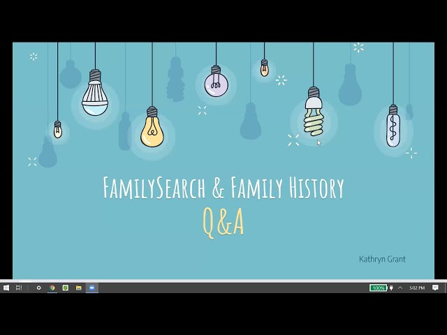 FamilySearch Q&A with Kathryn Grant (10 February 2022)