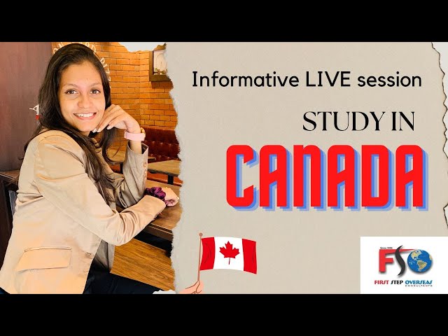 Study in CANADA | Live Session | First Step Overseas |