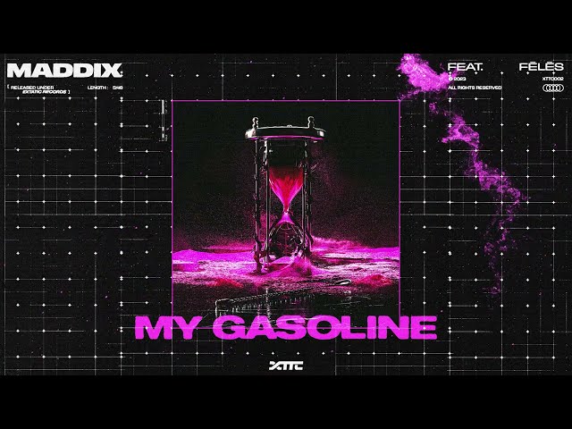 Maddix feat. Fēlēs - My Gasoline [Techno]