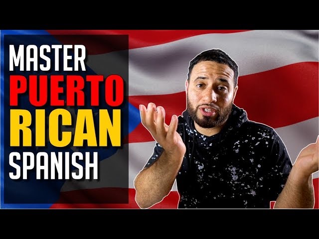 How To Talk Spanish With a PUERTO RICAN ACCENT!!