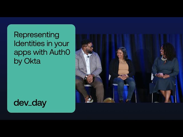Representing Identities in your apps with Auth0 by Okta | DevDay at Oktane