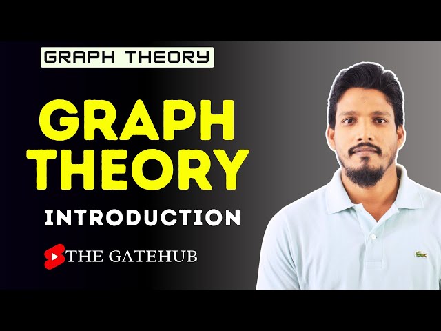 Introduction to Graph Theory | GATECSE | Graph Theory