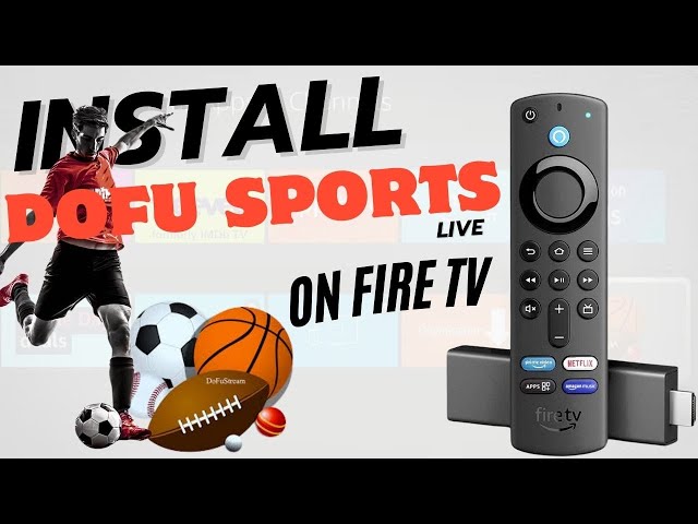Install Best Sports App for FireStick 2024 Download Dufo live steaming Sports on FireStick
